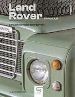 Land Rover Séries I, II, III, L’incontournable tout-terrain, Algemeen, Laurent Cornée, Verzenden, Nieuw