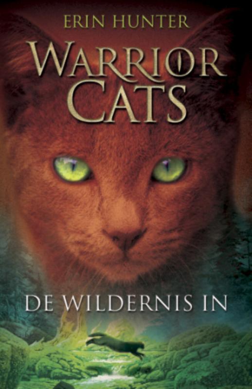De wildernis in / Warrior Cats / 1 9789078345176 Erin Hunter, Boeken, Kinderboeken | Jeugd | 10 tot 12 jaar, Gelezen, Verzenden