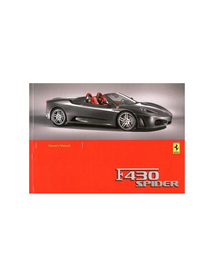 2006 FERRARI F430 SPIDER INSTRUCTIEBOEKJE ENGELS, Auto diversen, Handleidingen en Instructieboekjes