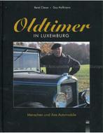 OLDTIMER IN LUXEMBURG, MENSCHEN UND IHRE AUTOMOBILE, Nieuw, Author