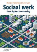 Sociaal werk in de digitale samenleving 9789046906590, Boeken, Verzenden, Zo goed als nieuw, Marcha Hartman-van der Laan
