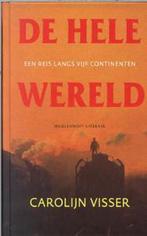 De hele wereld 9789029074544 Carolijn Visser, Verzenden, Gelezen, Carolijn Visser