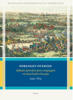 Oorlogen overzee / Militaire geschiedenis van Nederland / 5, Verzenden, Gelezen, Nederlands Instituut voor Militaire Historie