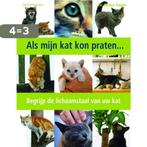 Als mijn kat kon praten 9789052107042 B. Fogle, Boeken, Verzenden, Gelezen, B. Fogle