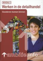 Werken in de detailhandel, goederen komen binnen / Niveau 2, Verzenden, Gelezen, R. van Midde