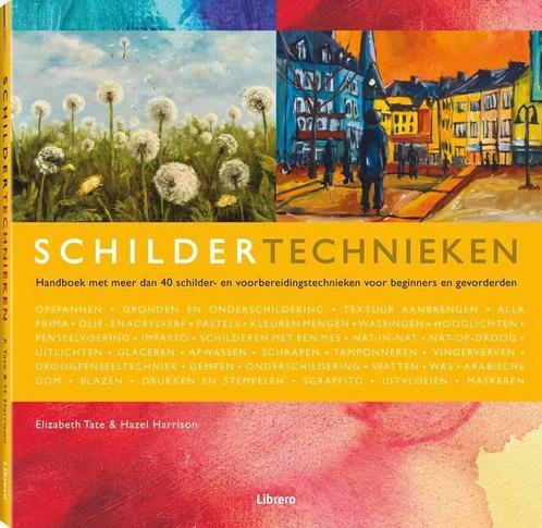 Schildertechnieken 9789089981769 Elizabeth Tate, Boeken, Hobby en Vrije tijd, Zo goed als nieuw, Verzenden