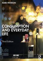 9781032195995 Consumption and Everyday Life | Tweedehands, Verzenden, Zo goed als nieuw, Mark W. D. Paterson