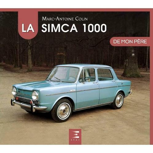 La Simca 1000 de mon père, Boeken, Auto's | Boeken, Algemeen, Nieuw, Verzenden