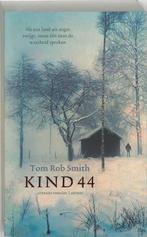 Kind 44  -  Tom Rob Smith, Gelezen, Verzenden, Tom Rob Smith, Tom Rob Smith