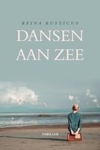 Dansen aan zee 9789464310078 Reina Rusticus, Verzenden, Gelezen, Reina Rusticus