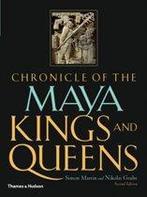 Chronicle of the Maya Kings and Queens 9780500287262, Zo goed als nieuw