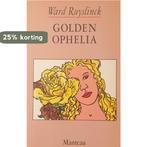 Golden ophelia 9789022301692 Ruyslinck, Verzenden, Gelezen, Ruyslinck