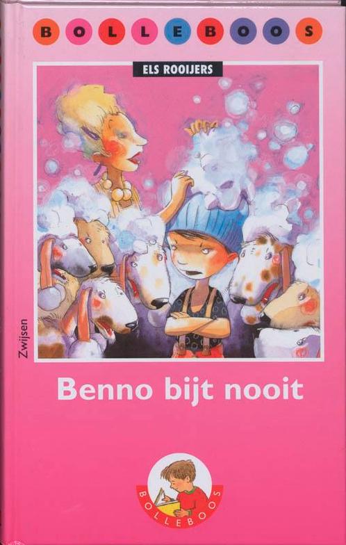 Benno bijt nooit / Bolleboos 9789027681812 Els Rooijers, Boeken, Kinderboeken | Jeugd | onder 10 jaar, Gelezen, Verzenden