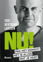 Nu! 9789024404759 Erik Bertrand Larssen, Verzenden, Zo goed als nieuw, Erik Bertrand Larssen