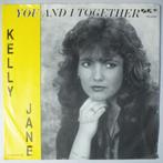 Kelly Jane - You and I together - Single, Gebruikt, 7 inch, Pop, Single