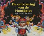 Boek DE ONTVOERING VAN DE HOOFDPIET 8711000323588, Verzenden, Zo goed als nieuw