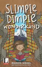 Slimpie Dimpie wonderkind 9789024571536 Manon Sikkel, Boeken, Verzenden, Gelezen, Manon Sikkel