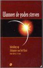 Wanneer de goden sterven 9789076671031 J. Welch, Boeken, Verzenden, Gelezen, J. Welch