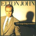vinyl single 7 inch - Elton John - Sad Songs (Say So Much), Verzenden, Zo goed als nieuw