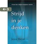 Strijd in je denken 9789068230499 Joyce Meyer, Boeken, Verzenden, Zo goed als nieuw, Joyce Meyer