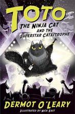 Toto the Ninja Cat and the Superstar Catastrophe, Boeken, Verzenden, Gelezen, Dermot O’Leary