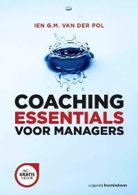 Coaching essentials voor managers 9789024403073, Boeken, Studieboeken en Cursussen, Zo goed als nieuw, Verzenden