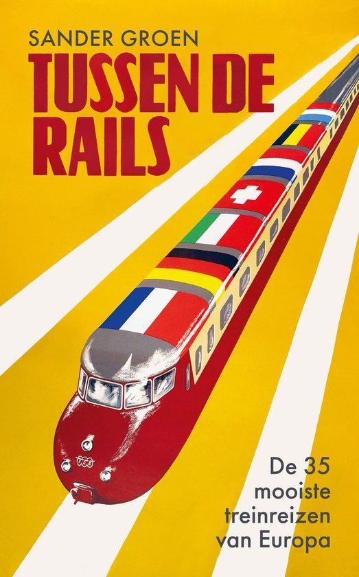 9789000380794 Tussen de rails Sander Groen, Boeken, Studieboeken en Cursussen, Nieuw, Verzenden