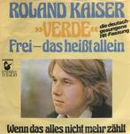 Single vinyl / 7 inch - Roland Kaiser - Â»VerdeÂ« Frei-, Cd's en Dvd's, Vinyl Singles, Zo goed als nieuw, Verzenden