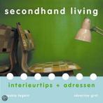 Secondhand Living 9789057671203 Saskia Legein, Boeken, Wonen en Tuinieren, Gelezen, Saskia Legein, Séverine Grol, Verzenden