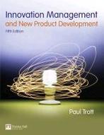 Innovation Management And New Product Developm 9780273736561, Zo goed als nieuw