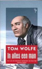 In alles een man / Ooievaar 9789057136801 T. Wolfe, Verzenden, Gelezen, T. Wolfe