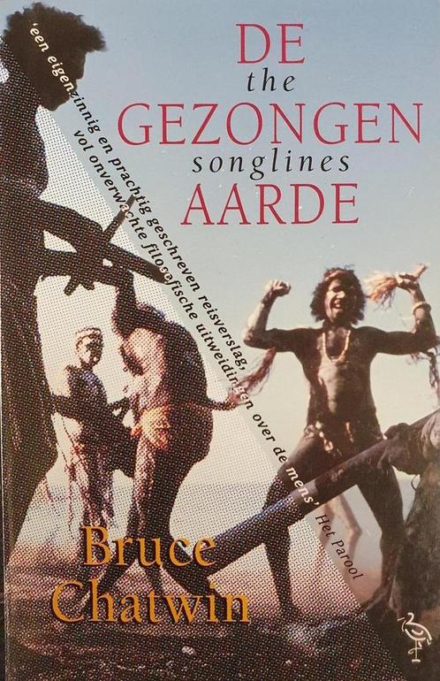 GEZONGEN AARDE OOIEVAAR 9789035112957 B. Chatwin, Boeken, Romans, Gelezen, Verzenden
