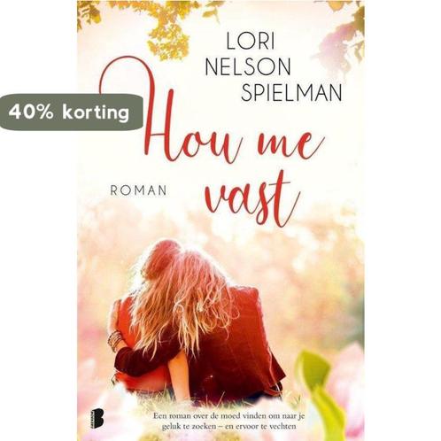 Hou me vast - Lori Nelson Spielman 9789022591086, Boeken, Overige Boeken, Gelezen, Verzenden