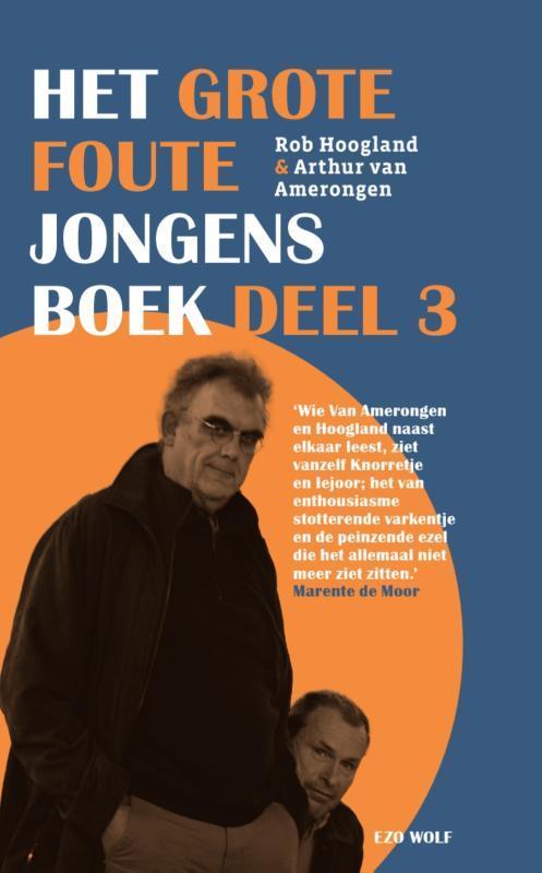 Het grote foute jongens boek / Deel 3 9789083416113, Boeken, Romans, Zo goed als nieuw, Verzenden