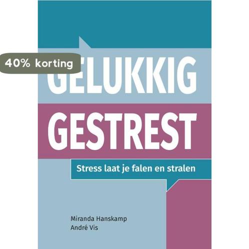 Gelukkig gestrest 9789090357898 Andre Vis, Boeken, Overige Boeken, Zo goed als nieuw, Verzenden