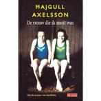 De vrouw die ik nooit was - Majgull Axelsson 9789085640028, Boeken, Verzenden, Zo goed als nieuw, Majgull Axelsson