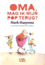 Oma, mag ik mijn pop terug ? 9789082283402 Mark Haayema, Verzenden, Zo goed als nieuw, Mark Haayema