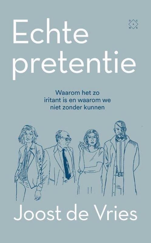 Echte pretentie 9789492478771 Joost de Vries, Boeken, Literatuur, Gelezen, Verzenden