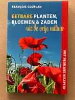 Eetbare Planten - Bloemen - Zaden uit de vrije natuur NIEUW, Boeken, Natuur, Ophalen of Verzenden, Zo goed als nieuw, Bloemen, Planten en Bomen