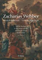 Zacharias Webber (1644-1696): verlicht protestant, Verzenden, Zo goed als nieuw, Frits Praamsma