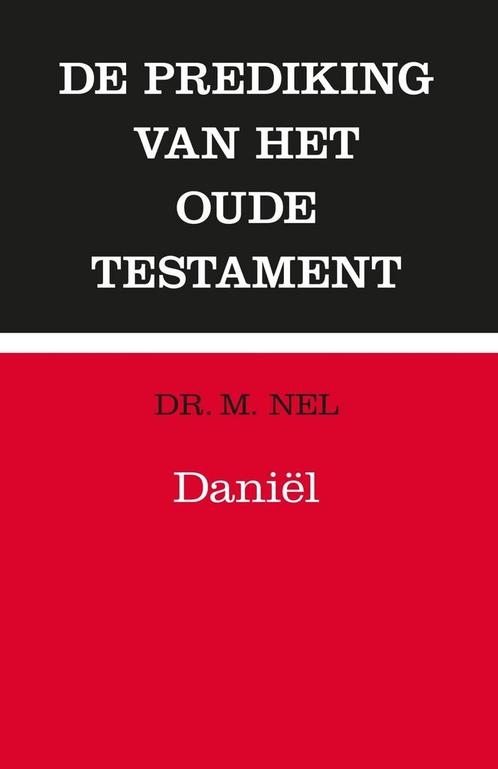 Prediking Oude Testament - Daniël (9789043536998, M. Nel), Boeken, Godsdienst en Theologie, Nieuw, Verzenden