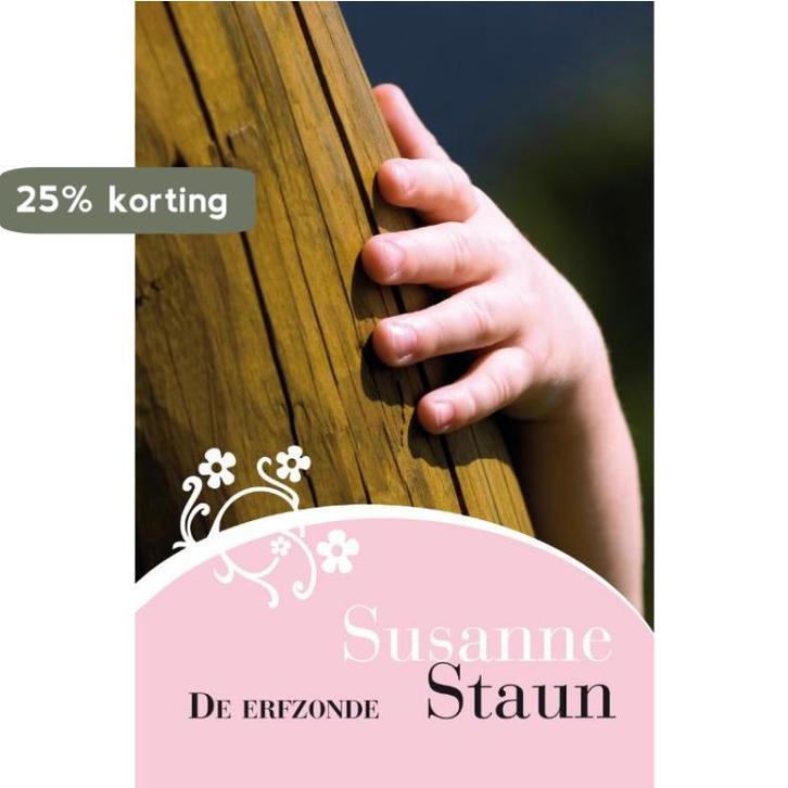 De erfzonde 9789022996188 Susanne Staun, Boeken, Thrillers, Gelezen, Verzenden