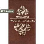 WOUTERTJE PIETERSE 9789020443998 Multatuli, Boeken, Verzenden, Gelezen, Multatuli