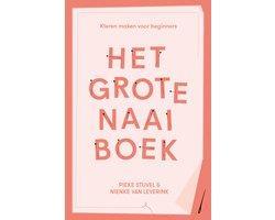 Het grote naaiboek 9789045041315, Boeken, Overige Boeken, Zo goed als nieuw, Verzenden