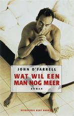 Wat Wil Een Man Nog Meer 9789035122673 J. OFarrell, Gelezen, J. O'Farrell, John O'Farrell, Verzenden