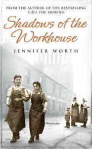 Shadows of the workhouse by Jennifer Worth (Hardback), Boeken, Biografieën, Gelezen, Verzenden
