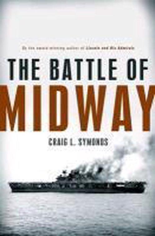 Battle Of Midway 9780195397932 Craig L. Symonds, Boeken, Taal | Engels, Zo goed als nieuw, Verzenden