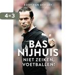 Bas Nijhuis 9789048834716 Eddy van der Ley, Boeken, Verzenden, Zo goed als nieuw, Eddy van der Ley