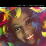 cd - Lou Donaldson - Lush Life, Cd's en Dvd's, Verzenden, Zo goed als nieuw