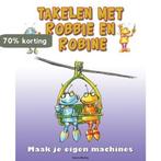 Takelen met Robbie en Robine / Maak je eigen machines, Verzenden, Zo goed als nieuw, Gerry Bailey